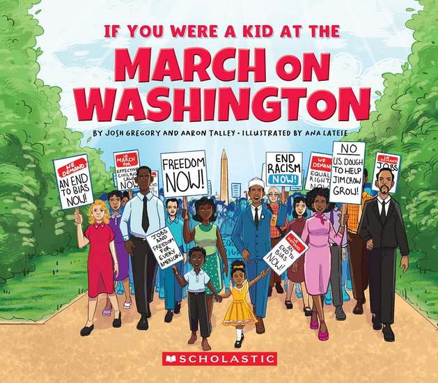 If You Were a Kid at the March on Washington - AARON TALLEY - JOSH GREGORY