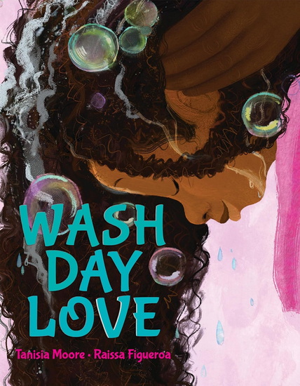 Wash Day Love - TANISIA MOORE - RAISSA FIGUEROA
