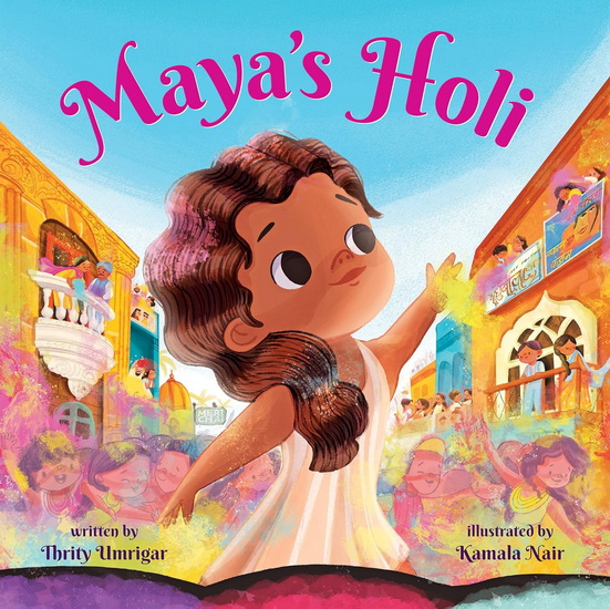 Maya's Holi - THRITY UMRIGAR - KAMALA NAIR
