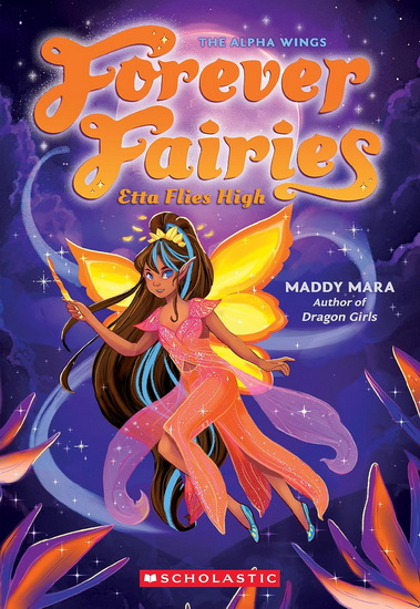 Etta Flies High (Forever Fairies #5) - MADDY MARA