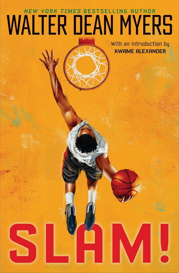 Slam! - WALTER DEAN MYERS