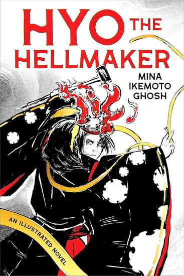 Hyo the Hellmaker - MINA IKEMOTO GHOSH