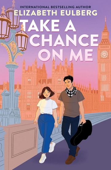 Take a Chance On Me - ELIZABETH EULBERG