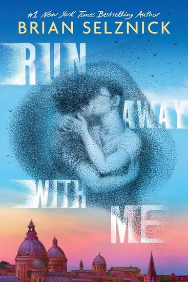 Run Away With Me - BRIAN SELZNICK