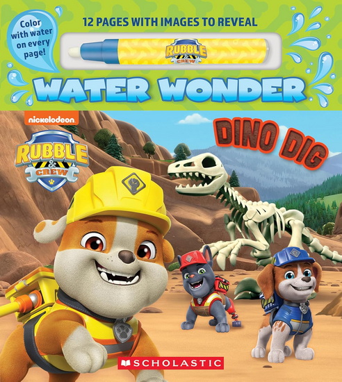 Dino Dig (A Rubble & Crew Water Wonder Storybook) - COLLECTIF