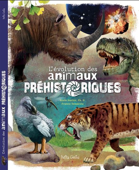 L&#39;évolution des animaux préhistoriques - KEVIN DUCLOS - FRANCO TEMPESTA