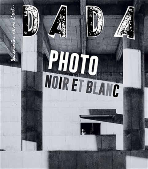Dada #286 Photo noir et blanc - COLLECTIF
