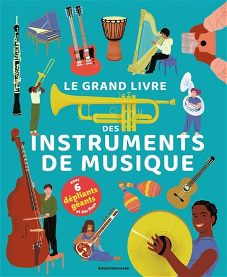 Le Grand livre des instruments de musique - NICOLAS LAFITTE & AL