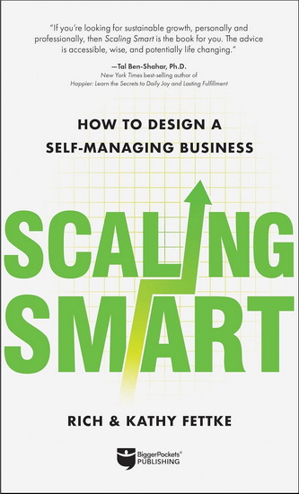 Scaling Smart: How to Design a Self-Managing Business - RICH FETTKE - KATHY