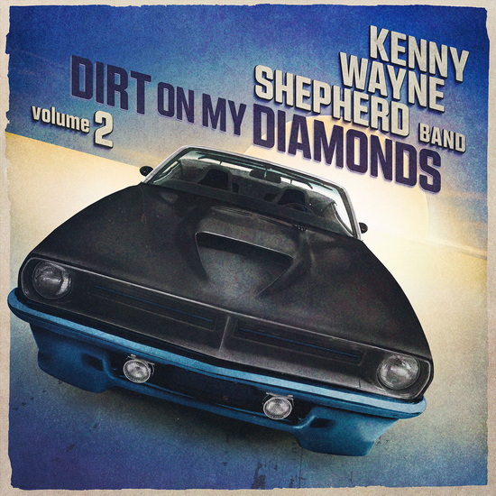 Dirt On My Diamonds Vol. 2 (Vinyle - Marbre Bleu 180g) - KENNY WAYNE SHEPHERD