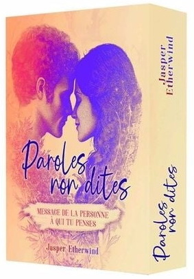 Paroles non dites : message de la personne à qui tu penses - JASPER ETHERWIND