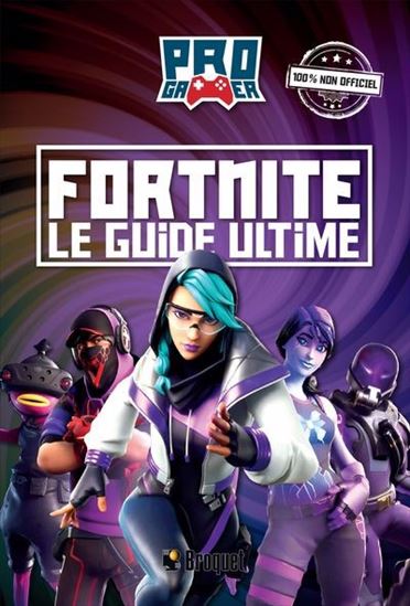 Fortnite : Le guide ultime - NAOMI BERRY