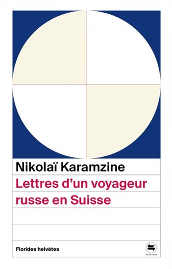 Lettres d&#39;un voyageur russe en Suisse - NICOLAÏ KARAMZINE