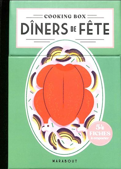 Cooking box : dîners de fête : 54 fiches à emporter Cof. - COLLECTIF