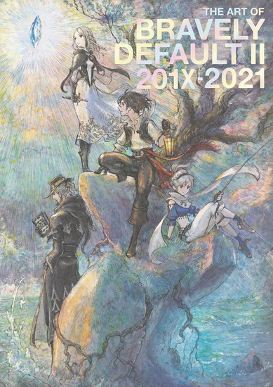 The Art of Bravely Default II: 201X-2021 - NAOKI IKUSHIMA