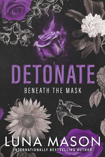 Detonate: A Dark Mafia Romance - LUNA MASON