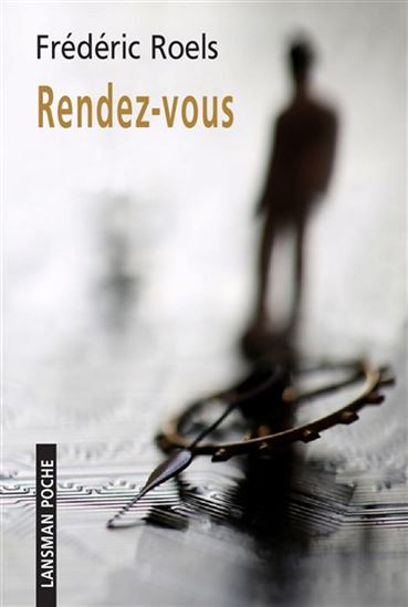 Rendez-vous - FRÉDÉRIC ROELS