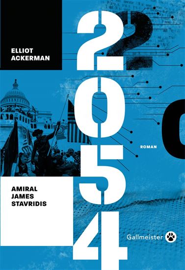 2054 - ELLIOT ACKERMAN - JAMES STAVRIDIS