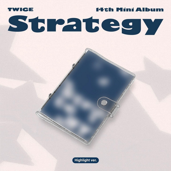 Strategy (Highlight ver.) - TWICE