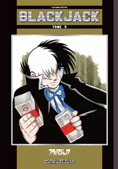 Black Jack #05 N. éd. - OSAMU TEZUKA