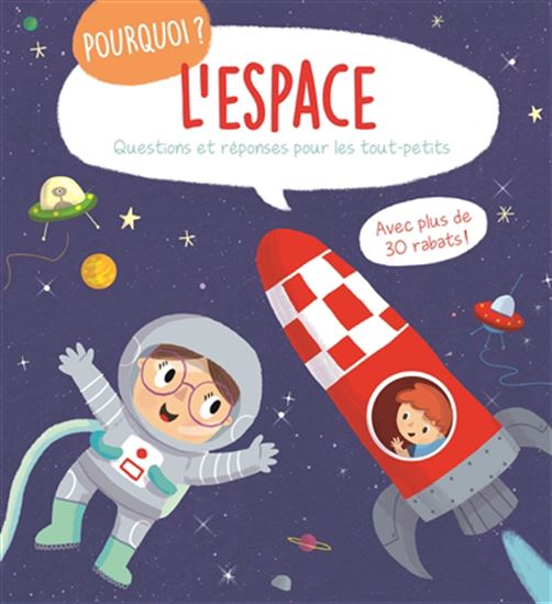 L'Espace : questions et réponses pour les tout-petits - COLLECTIF