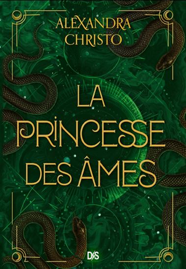La Princesse des âmes (broché) - ALEXANDRA CHRISTO