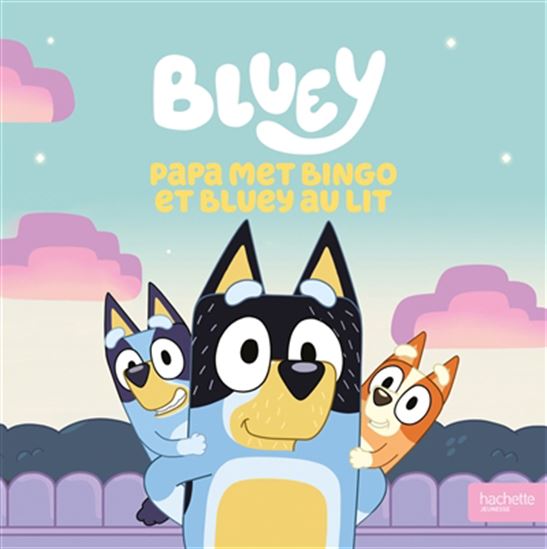 Papa met Bingo et Bluey au lit - COLLECTIF