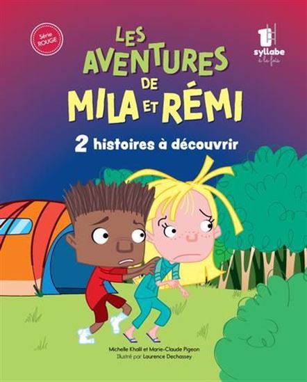Les Aventures de Mila et Rémi : 2 histoires à découvrir - MICHELLE KHALIL & AL