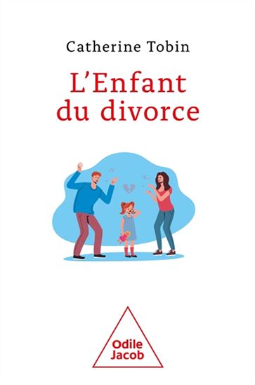 L&#39;Enfant du divorce - CATHERINE TOBIN