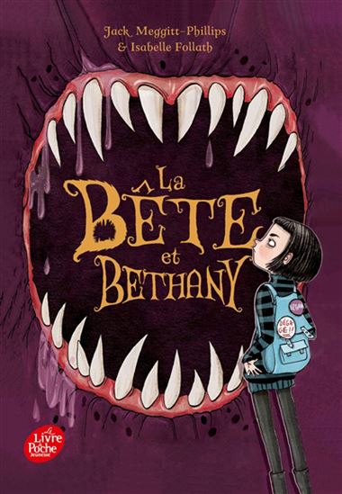 La Bête et Bethany #01 - JACK MEGGITT-PHILLIPS - ISABELLE FOLLATH