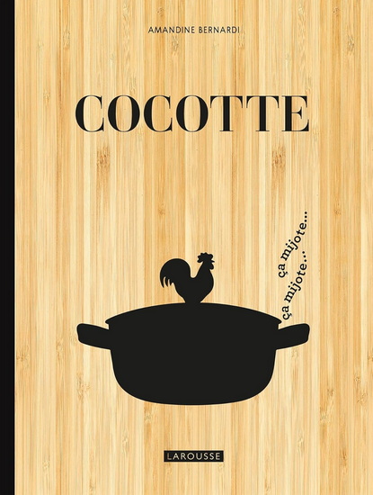 Cocotte - AMANDINE BERNARDI