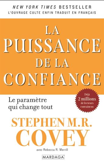 La Puissance de la confiance : le paramètre qui change tout - STEPHEN M R COVEY - REBECCA R MERRILL