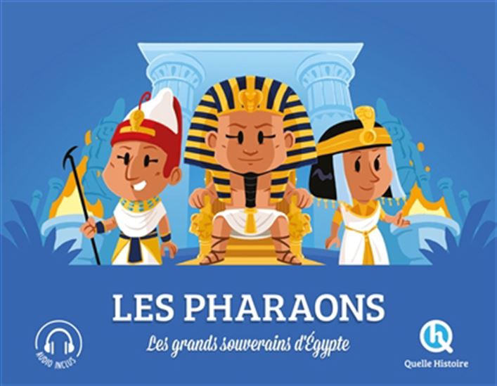 Les Pharaons : les grands souverains d&#39;Egypte - CLÉMENTINE V BARON & AL