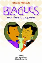 Blagues sur les couples - CLAUDE RENAULT