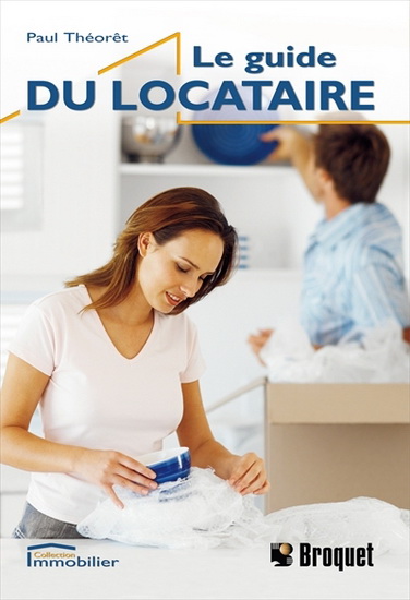 Le Guide du locataire - PAUL THEORET