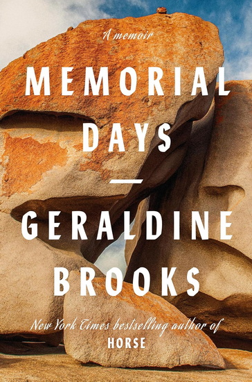 Memorial Days - GERALDINE BROOKS