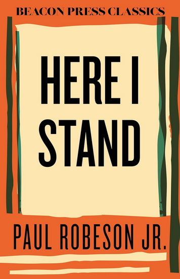 Here I Stand - PAUL ROBESON
