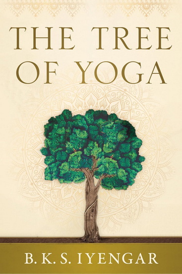 The Tree of Yoga - BKS IYENGAR