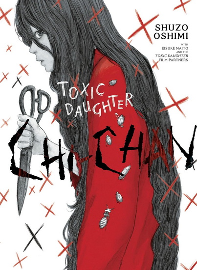 Toxic Daughter: Chi-chan - SHUZO OSHIMI