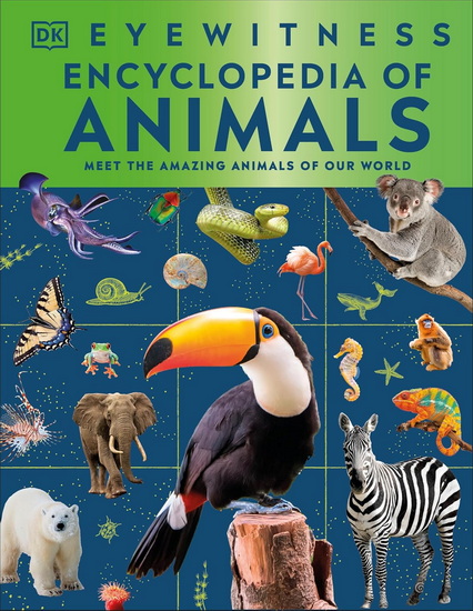 Eyewitness Encyclopedia of Animals - COLLECTIF