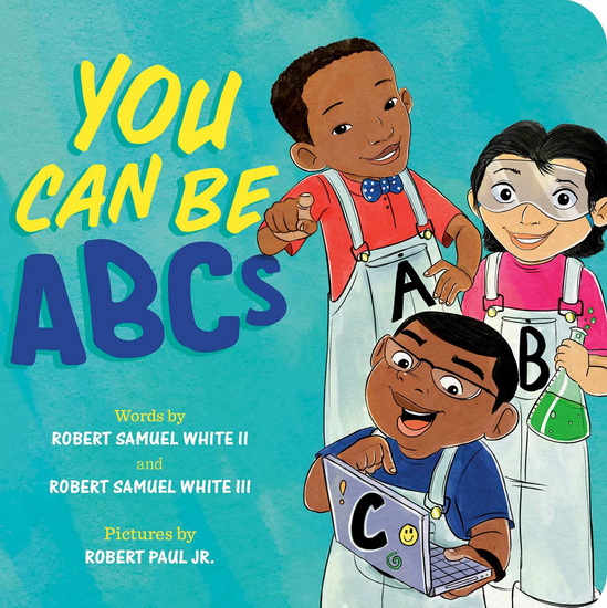 You Can Be ABCs - ROBERT SAMUEL II WHITE & AL