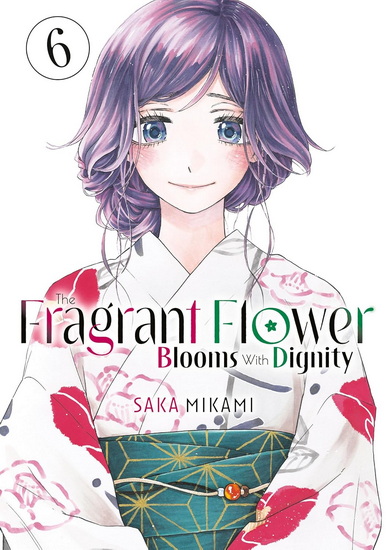 The Fragrant Flower Blooms With Dignity 6 - SAKA MIKAMI