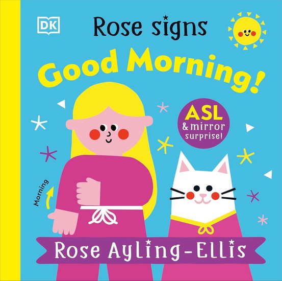 Rose Signs Good Morning! - ROSE AYLING-ELLIS