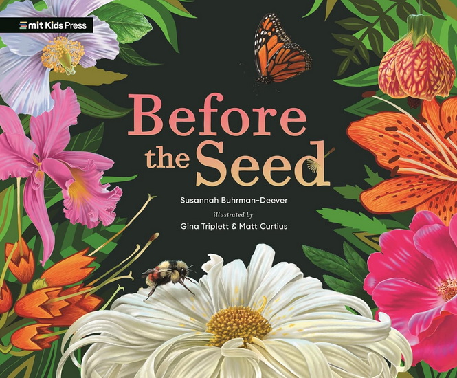 Before the Seed: How Pollen Moves - SUSANNAH BUHRMAN-DEEVER & AL