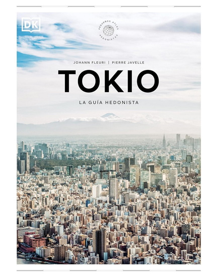 Tokio (Pequeños atlas hedonistas) - DK