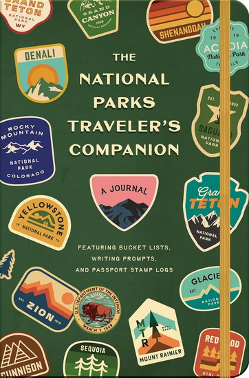 The National Parks Traveler&#39;s Companion: A Journal Featuring Bucket Lists, Writing Prompts, and Passport Stamp Logs - POTTER GIFT - RACHEL FEDERMAN