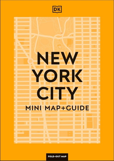 DK New York City Mini Map and Guide - DK TRAVEL