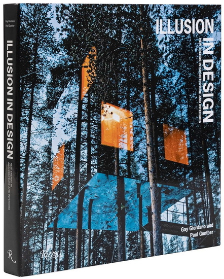 Illusion in Design: New Trends in Architecture and Interiors - PAUL GUNTHER - GAY GIORDANO