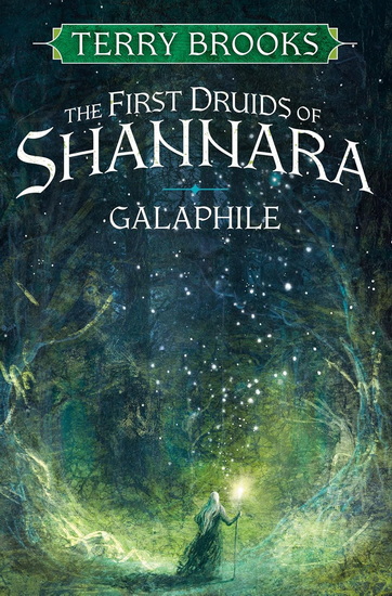 Galaphile: The First Druids of Shannara - TERRY BROOKS