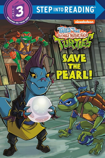 Save the Pearl! (Tales of the Teenage Mutant Ninja Turtles) - MATT HUNTLEY - NATE LOVETT